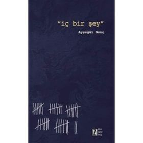 İç Bir Şey - Ayşegül Genç