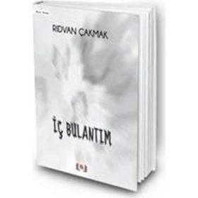 İç Bulantım - Rıdvan Çakmak