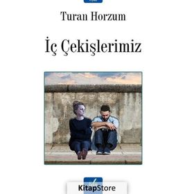 İç Çekişlerimiz Turan Horzum