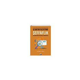 İç Denetim Faaliyetinde Şeffaflık - Mehmet Ekmekçi