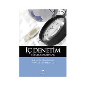 İÇ DENETIM GÜNCEL YAKLAŞIMLAR - NIYAZI KURNAZ;TANSEL ÇETİNOĞLU