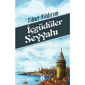 İç güdüler Seyyahı -Tibet Yıldırım