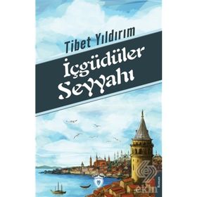 İç güdüler Seyyahı -Tibet Yıldırım