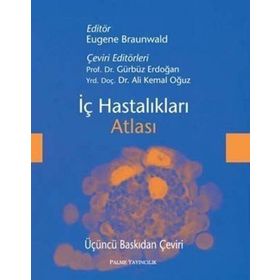 İç Hastalıkları Atlası / Eugene Braunwald / Palme Yayınları