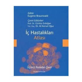 İÇ HASTALIKLARI ATLASI - EUGENE BRAUNWALD