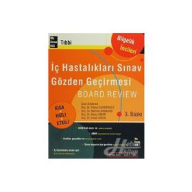 İÇ HASTALIKLARI SINAV GÖZDEN GEÇİRMESİ BOARD REVIEW - YÜKSEL GÜMÜRDÜLÜ