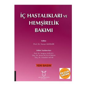 İç Hastalıkları Ve Hemşirelik Bakımı - Kolektif