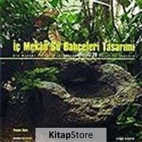 İç Mekan Su Bahçeleri Tasarımı - Yvonne Rees