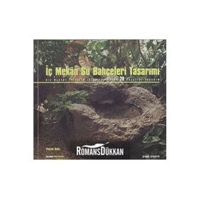 İç Mekan Su Bahçeleri Tasarımı - Yvonne Rees
