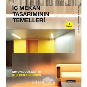 İç Mekan Tasarımının Temelleri - Simon Dodsworth Stephen Anderson