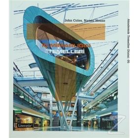 İÇ MİMARLIĞIN TEMELLERI - JOHN COLES;NAOMI HOUSE