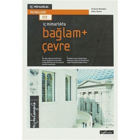 İç Mimarlıkta Bağlam + Çevre - Graeme Brooker Sally Stone