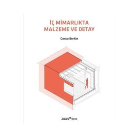 İç Mimarlıkta Malzeme Ve Detay - Genco Berkin
