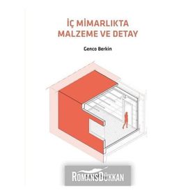 İç Mimarlıkta Malzeme Ve Detay - Genco Berkin