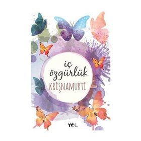 İç Özgürlük / Jiddu Krishnamurti