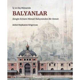 İç ve Dış Mimaride Balyanlar İnkılap Kitabevi
