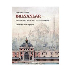 İç ve Dış Mimaride Balyanlar İnkılap Kitabevi