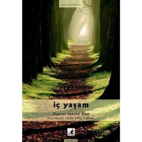 İÇ YAŞAM - SUFI İNAYET HAN