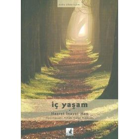 İÇ YAŞAM - SUFI İNAYET HAN
