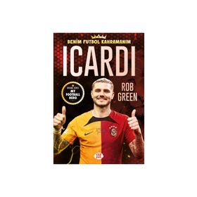 Icardi Benim Futbol Kahramanım - Rob Green