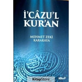 İ'cazu'l Kur'an - Mehmet Zeki Karakaya