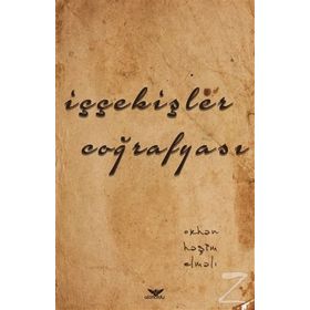 İççekişler Coğrafyası - Orhan Haşim Elmalı