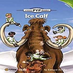 Ice Calf PYP Readers 4 - Edward Zrudlo