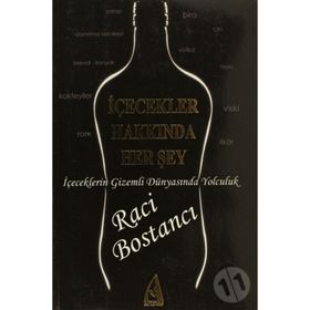 İÇECEKLER HAKKINDA HER ŞEY - RACI BOSTANCI