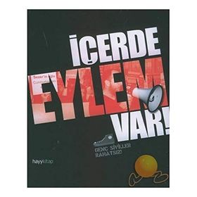 İçerde Eylem Var - kollektif