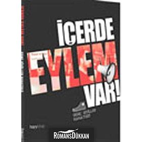 İçerde Eylem Var - kollektif