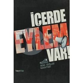 İçerde Eylem Var - kollektif