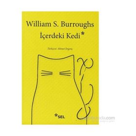 İÇERDEKI KEDI - WILLIAM S. BURROUGHS
