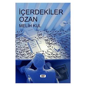 İçerdekiler Ozan - Melih Kul
