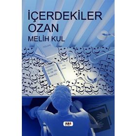 İçerdekiler Ozan - Melih Kul