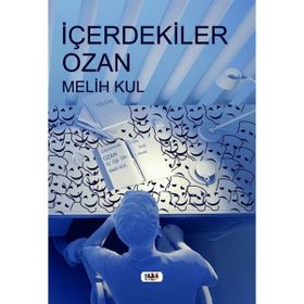 İçerdekiler Ozan - Melih Kul