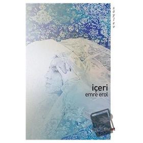İçeri - Emre Erol