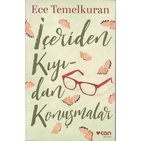 İÇERİDEN KIYIDAN KONUŞMALAR - ECE TEMELKURAN