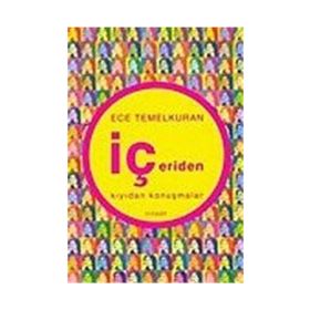 İÇERİDEN KIYIDAN KONUŞMALAR - ECE TEMELKURAN