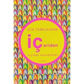 İÇERİDEN KIYIDAN KONUŞMALAR - ECE TEMELKURAN