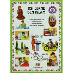 ICH LERNE DEN ISLAM 3 DAS KINDERGEBETSBUCH - MÜRŞİDE UYSAL