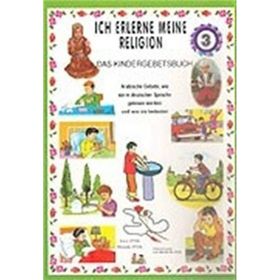 ICH LERNE DEN ISLAM 3 DAS KINDERGEBETSBUCH - MÜRŞİDE UYSAL