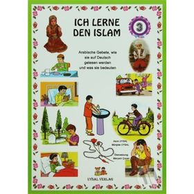ICH LERNE DEN ISLAM 3 DAS KINDERGEBETSBUCH - MÜRŞİDE UYSAL