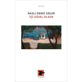 İçi Güzel Olsun - Nazlı Deniz Güler