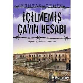 İçilmemiş Çayın Hesabı - Mümtaz Temiz