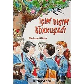 İÇİM DIŞIM GÖKKUŞAĞI - MEHMET GÜLER