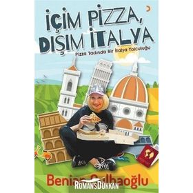 İçim Pizza, Dışım İtalya - Benian Çulhaoğlu