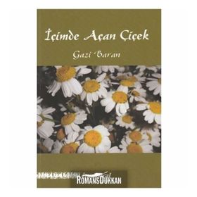 İçimde Açan Çiçek - Gazi Baran