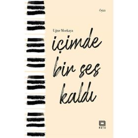 İçimde Bir Ses Kaldı - Uğur Morkaya
