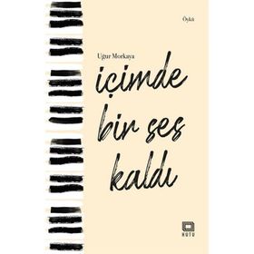 İçimde Bir Ses Kaldı - Uğur Morkaya