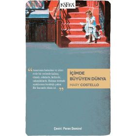 İçimde Büyüyen Dünya - Mary Costello